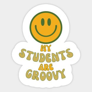 My students are groovy. Sticker